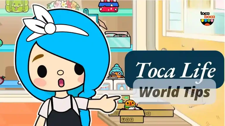 Toca Life World Tips