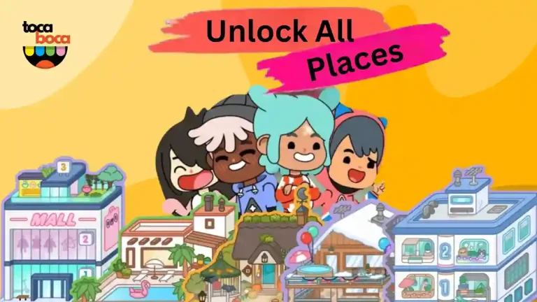 Unlock all places in toca life world